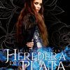 Reseña: Heredera de plata - Julia de la Fuente